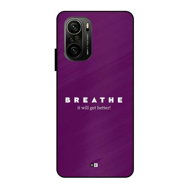 It Will Get Better Metal Back Case for Mi 11X Pro