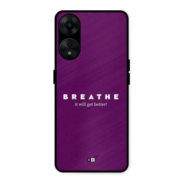 It Will Get Better Metal Back Case for Oppo A78 5G