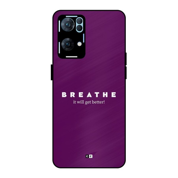 It Will Get Better Metal Back Case for Oppo Reno7 Pro 5G