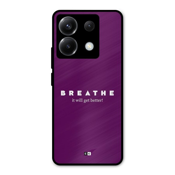 It Will Get Better Metal Back Case for Poco X6
