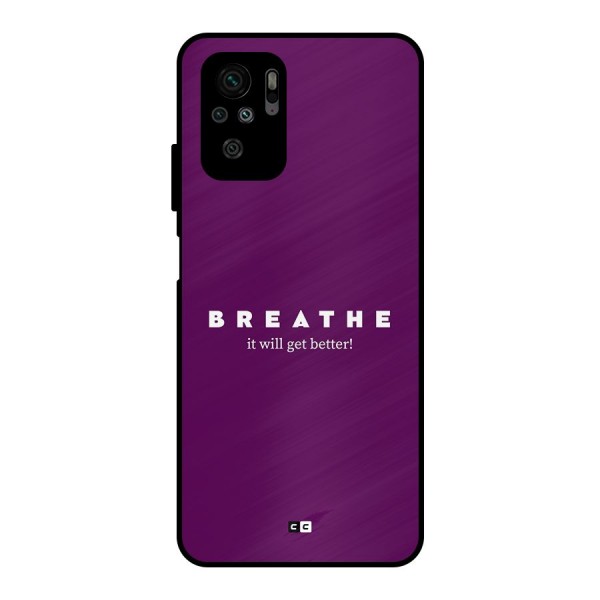 It Will Get Better Metal Back Case for Redmi Note 10