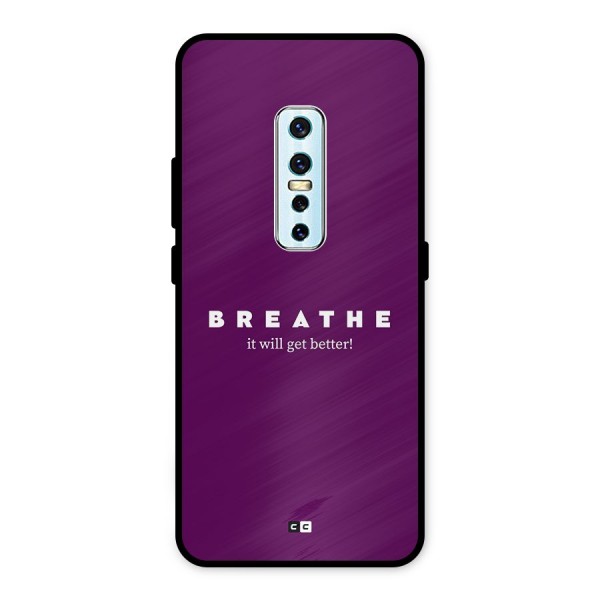 It Will Get Better Metal Back Case for Vivo V17 Pro