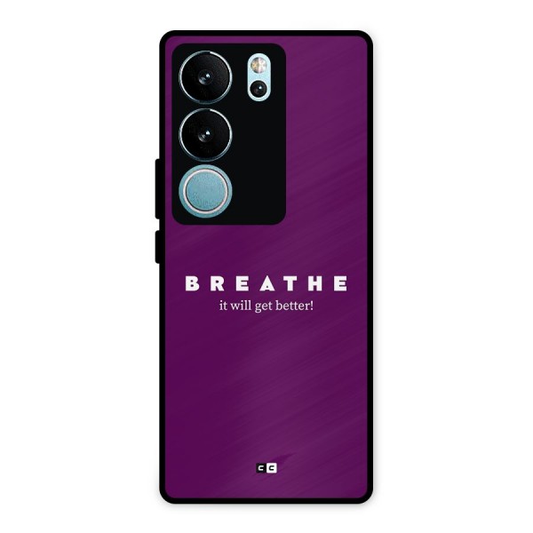 It Will Get Better Metal Back Case for Vivo V29