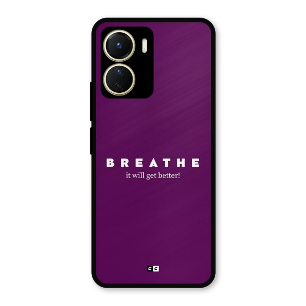 It Will Get Better Metal Back Case for Vivo Y16