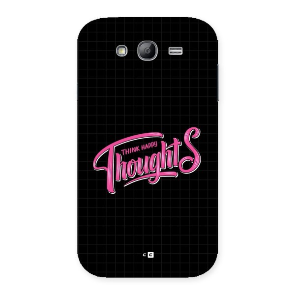 Joyful Thoughts Back Case for Galaxy Grand Neo Plus