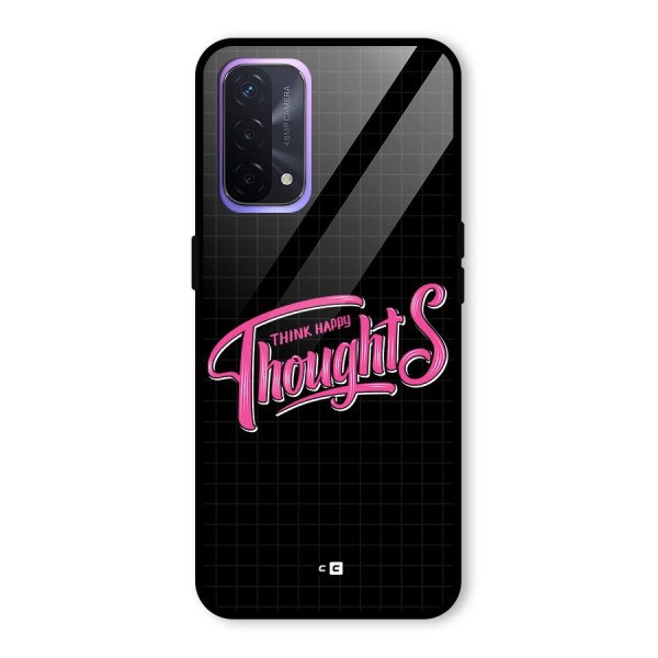Joyful Thoughts Glass Back Case for Oppo A74 5G