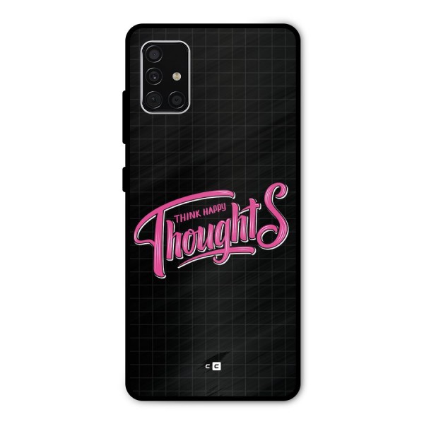 Joyful Thoughts Metal Back Case for Galaxy A51