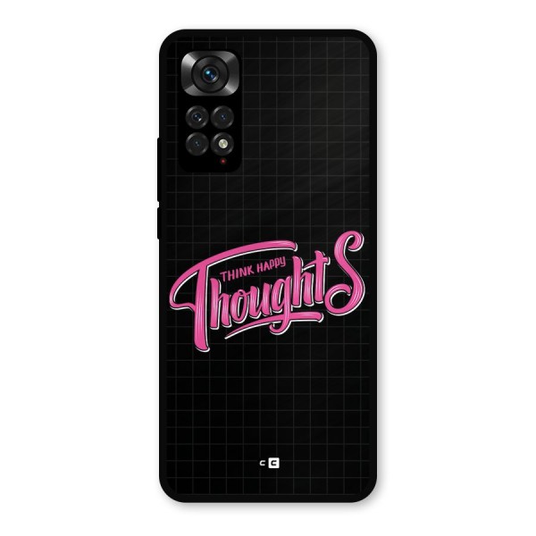 Joyful Thoughts Metal Back Case for Redmi Note 11