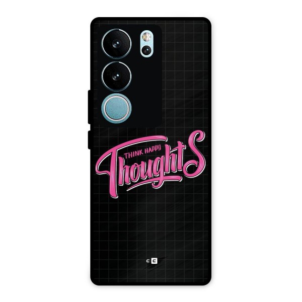 Joyful Thoughts Metal Back Case for Vivo V29