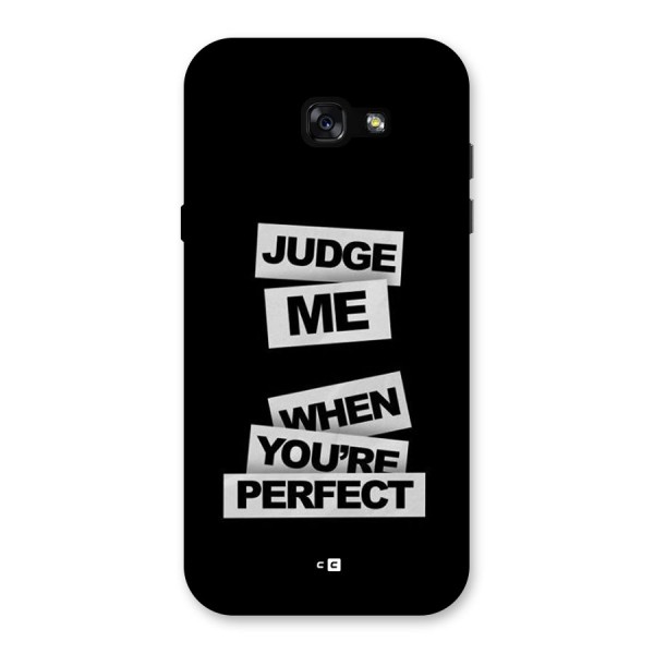 Judge Me When Back Case for Galaxy A7 (2017)