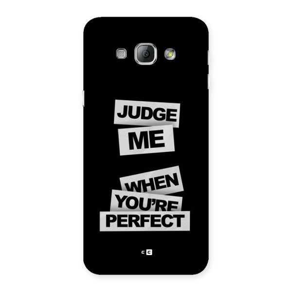 Judge Me When Back Case for Galaxy A8