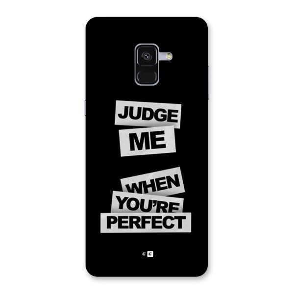 Judge Me When Back Case for Galaxy A8 Plus