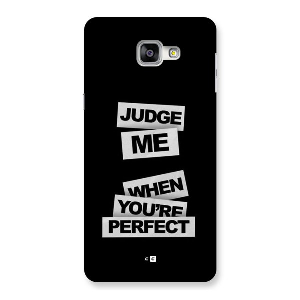 Judge Me When Back Case for Galaxy A9