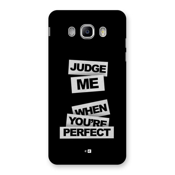 Judge Me When Back Case for Galaxy J5 2016