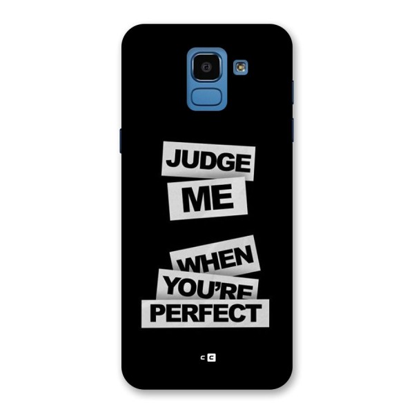 Judge Me When Back Case for Galaxy On6