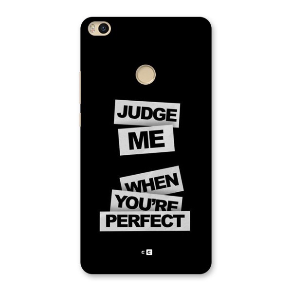 Judge Me When Back Case for Mi Max 2