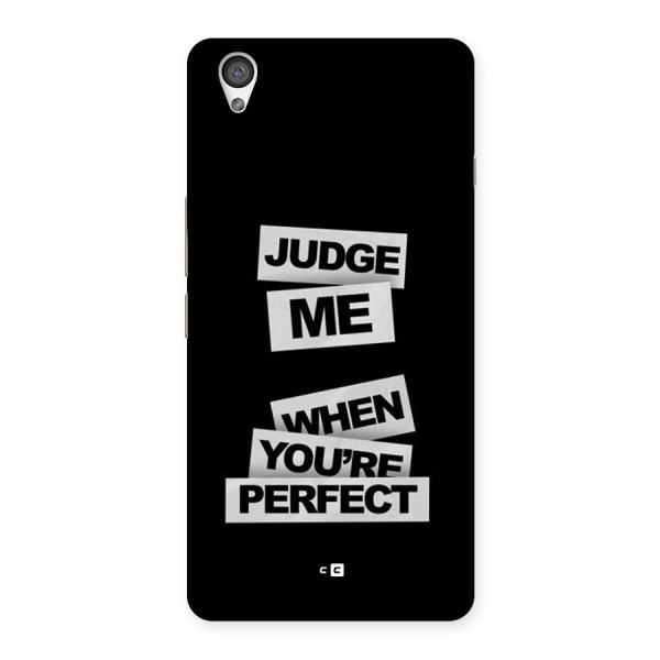 Judge Me When Back Case for OnePlus X