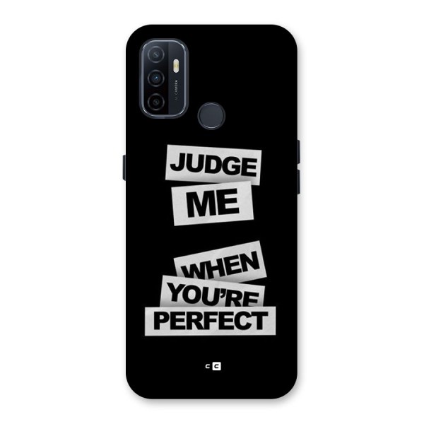 Judge Me When Back Case for Oppo A32