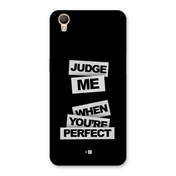 Judge Me When Back Case for Oppo A37