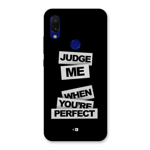 Judge Me When Back Case for Redmi 7