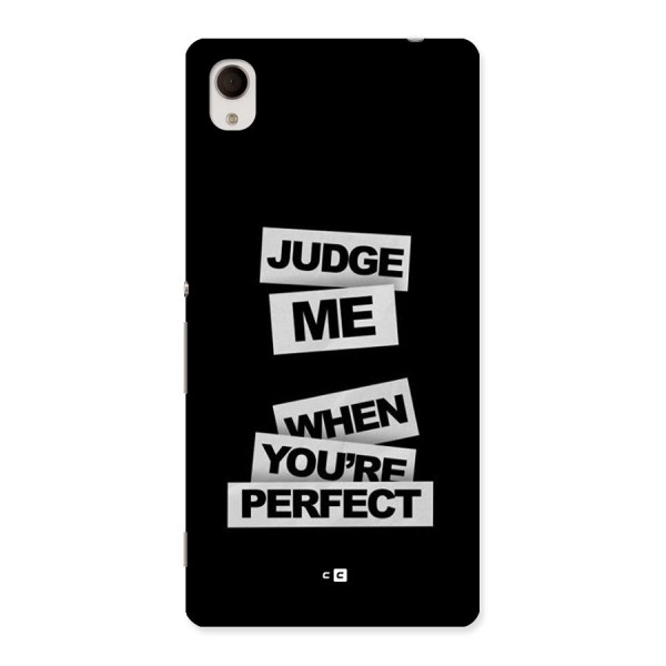 Judge Me When Back Case for Xperia M4