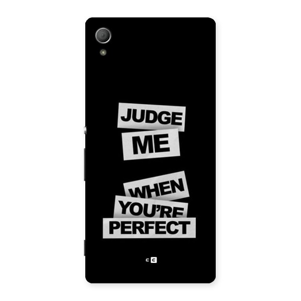 Judge Me When Back Case for Xperia Z4