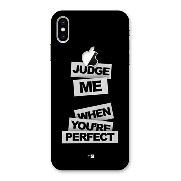 Judge Me When Back Case for iPhone XS Max Apple Cut