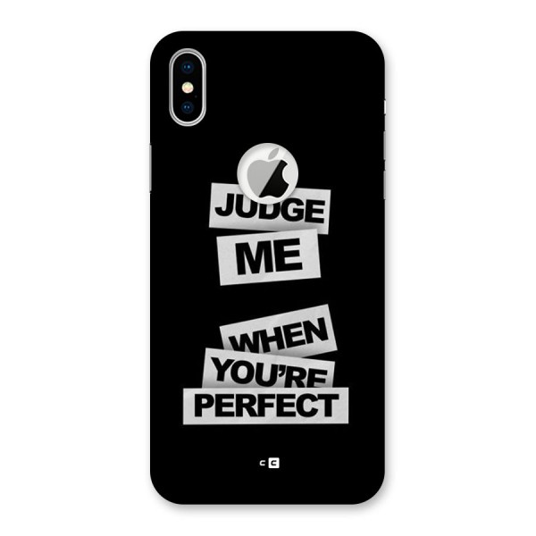 Judge Me When Back Case for iPhone X Logo Cut