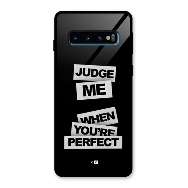 Judge Me When Glass Back Case for Galaxy S10