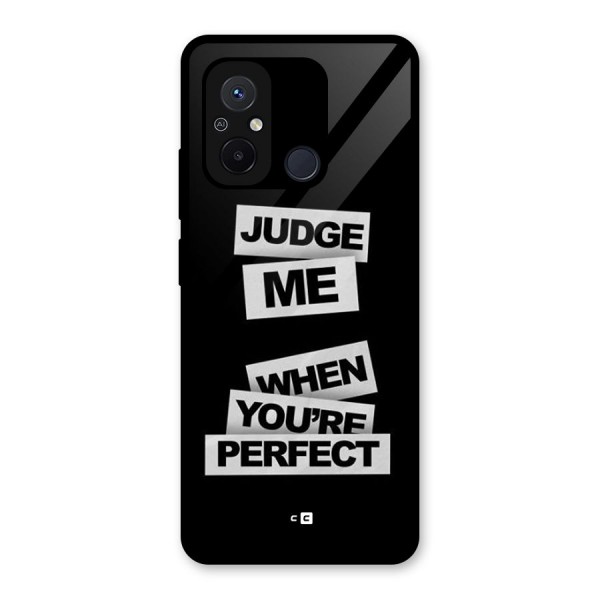 Judge Me When Glass Back Case for Redmi 12C