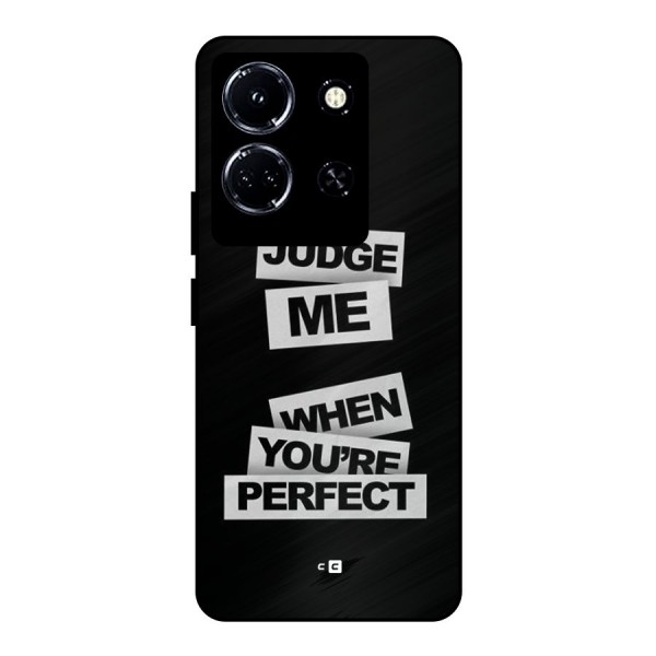 Judge Me When Metal Back Case for Infinix Note 30 5G