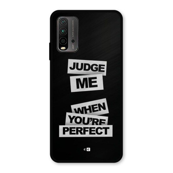 Judge Me When Metal Back Case for Redmi 9 Power
