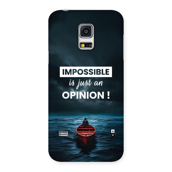 Just An Opinion Back Case for Galaxy S5 Mini