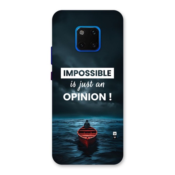 Just An Opinion Back Case for Huawei Mate 20 Pro