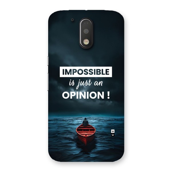 Just An Opinion Back Case for Moto G4 Plus