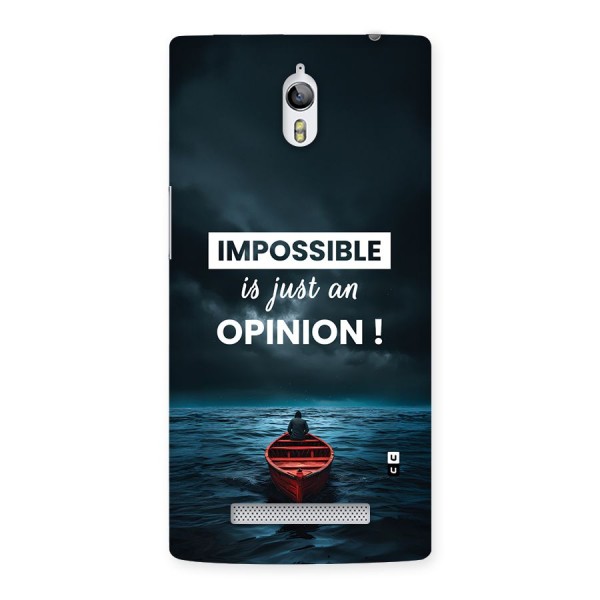 Just An Opinion Back Case for Oppo Find 7