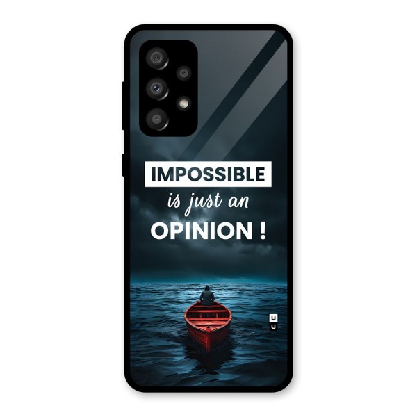 Just An Opinion Glass Back Case for Galaxy A32