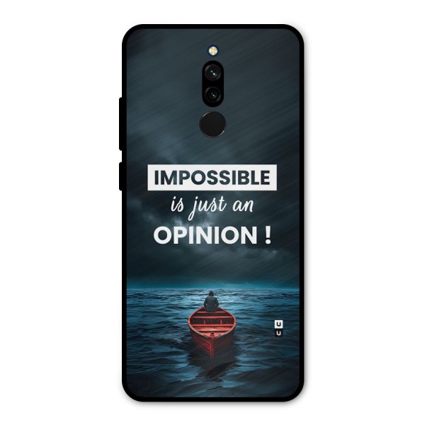 Just An Opinion Metal Back Case for Redmi 8