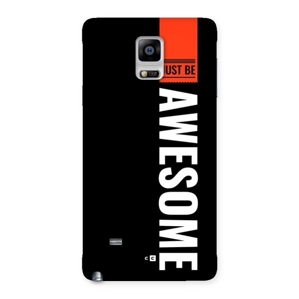 Just Be Awesome Back Case for Galaxy Note 4