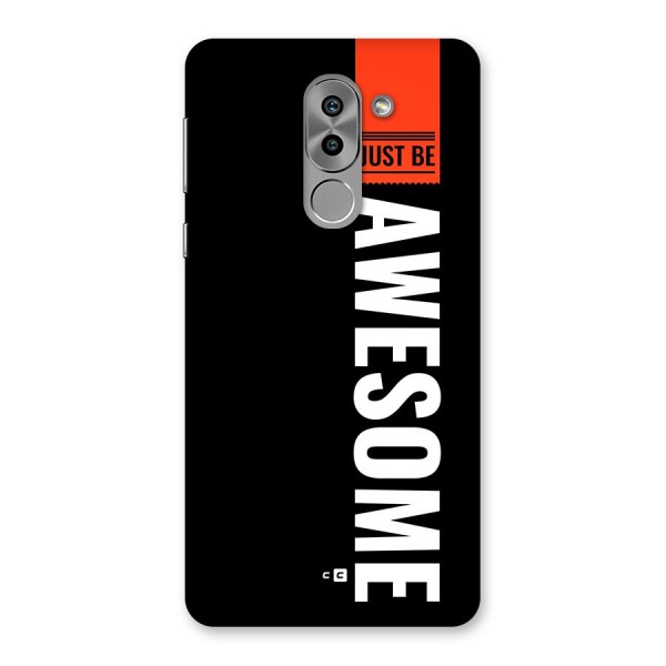 Just Be Awesome Back Case for Honor 6X