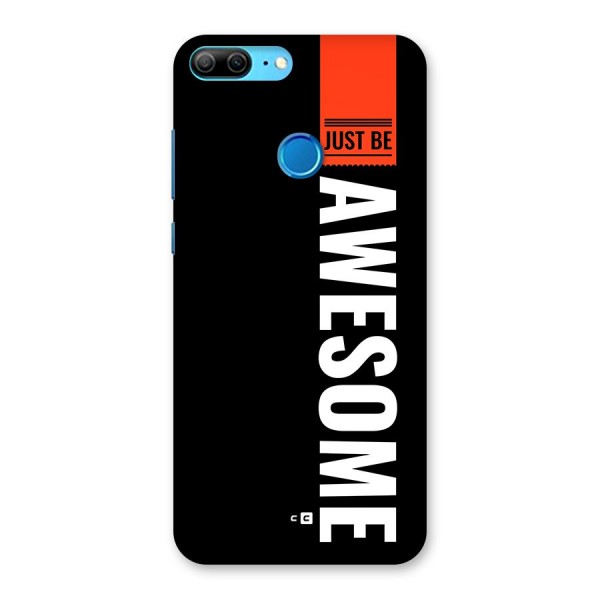 Just Be Awesome Back Case for Honor 9 Lite