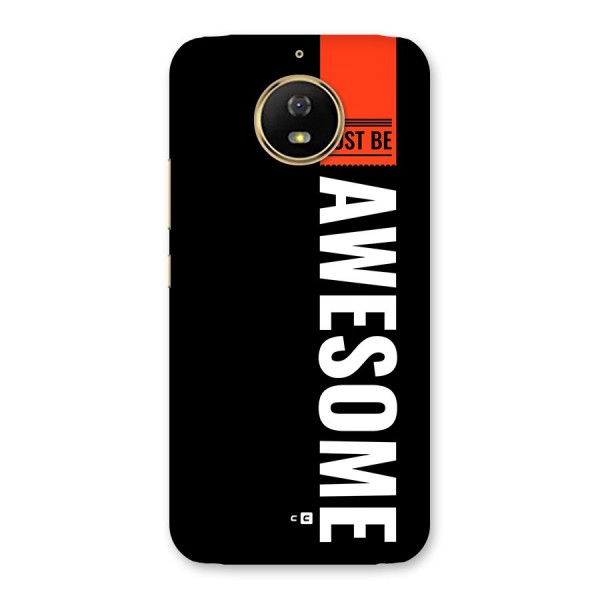 Just Be Awesome Back Case for Moto G5s