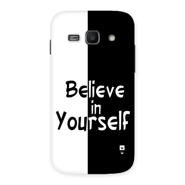 Just Believe Yourself Back Case for Galaxy Ace3