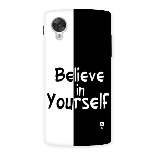 Just Believe Yourself Back Case for Google Nexus 5