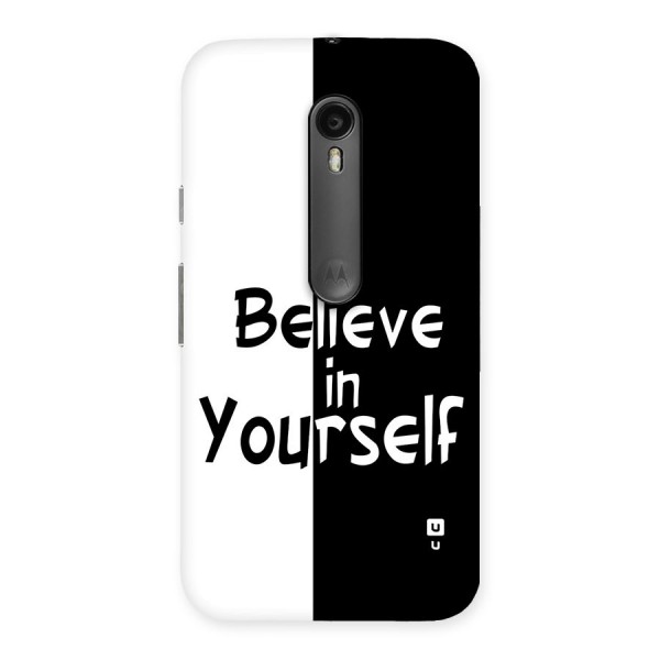 Just Believe Yourself Back Case for Moto G Turbo
