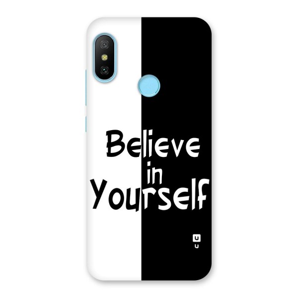 Just Believe Yourself Back Case for Redmi 6 Pro
