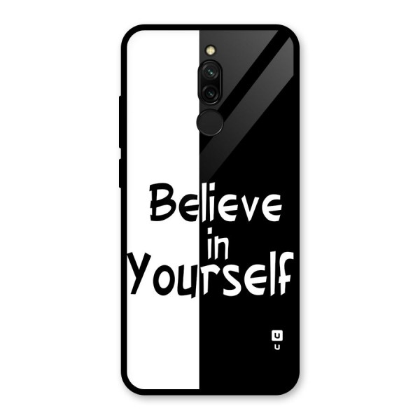Just Believe Yourself Glass Back Case for Redmi 8