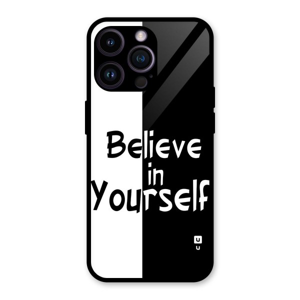 Just Believe Yourself Glass Back Case for iPhone 14 Pro Max