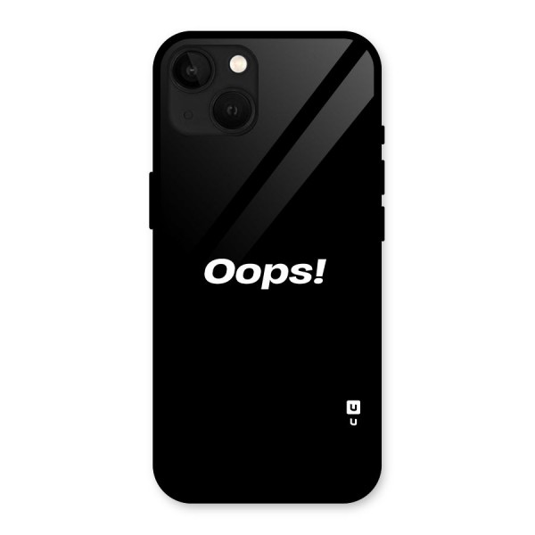 Just Oops Glass Back Case for iPhone 13