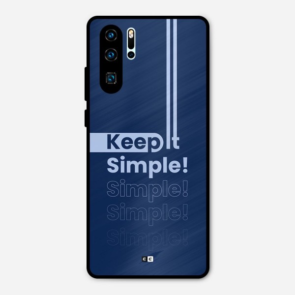 Keep It Simple Metal Back Case for Huawei P30 Pro
